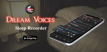 Dream Voices - Sleep Recorder