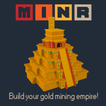 Minr - Gold Idle Incremental Rush Goldmine Tycoon