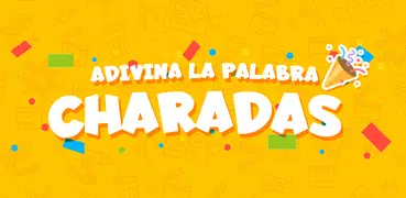 Adivina la Palabra - Charadas!