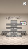 Office Worker - room escape ga poster