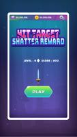 Hit Target: Shatter Reward Poster