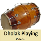 آیکون‌ Learn  to Play Dholak VIDEOS Dhol Playing App