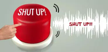 Shut Up Button Soundboard 2022