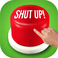 Shut Up Button Soundboard 2022 APK download