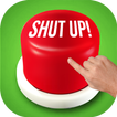 ”Shut Up Button Soundboard 2022