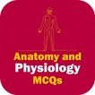 Anatomy and Physiology MCQs