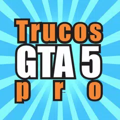 Baixar Trucos Gta 5 Pro APK