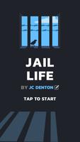 Jail Life Plakat