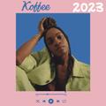 Koffee chansons 2023