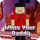Whos Your Daddy Maps for MCPE APK
