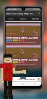 Whos Your Daddy Maps for MCPE screenshot 3