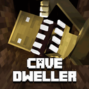 Cave Dweller for Minecraft PE APK