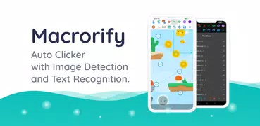 Macrorify - Image Auto Clicker