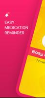 Easy Pill Medication Reminder poster