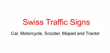 Swiss Traffic Signs
