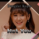 Not You Alan W Dangdut Koplo APK