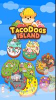 TacoDogs Island Affiche