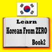 Learn Korean From ZERO Book 2