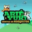 Ariê e Yuki contra  os Mosquit
