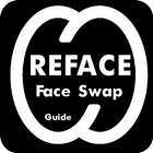 Guide For Reface : Face Swap And Doublicat Video ไอคอน