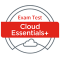 CompTIA Cloud Essentials+ Exam