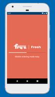 Fry's Fresh poster