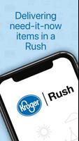 Kroger Rush poster