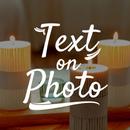 Text on photos - Text photos APK