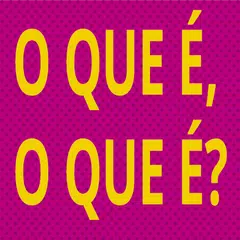 O que é o que é? アプリダウンロード