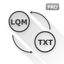 LQM To Text Converter Pro aplikacja