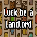 Luck Be a Landlord : mod Apk