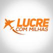 LUCRE COM MILHAS (Renda Extra)