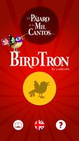 BirdTron Plakat