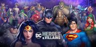 How to Download DC Heroes & Villains on Android