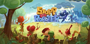 Stopp die Roboter