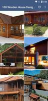 100 Wooden House Design Ideas poster