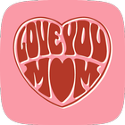 I Love You Mom ícone