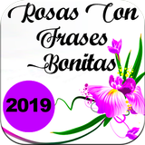 Flores y Rosas con Frases Boni আইকন