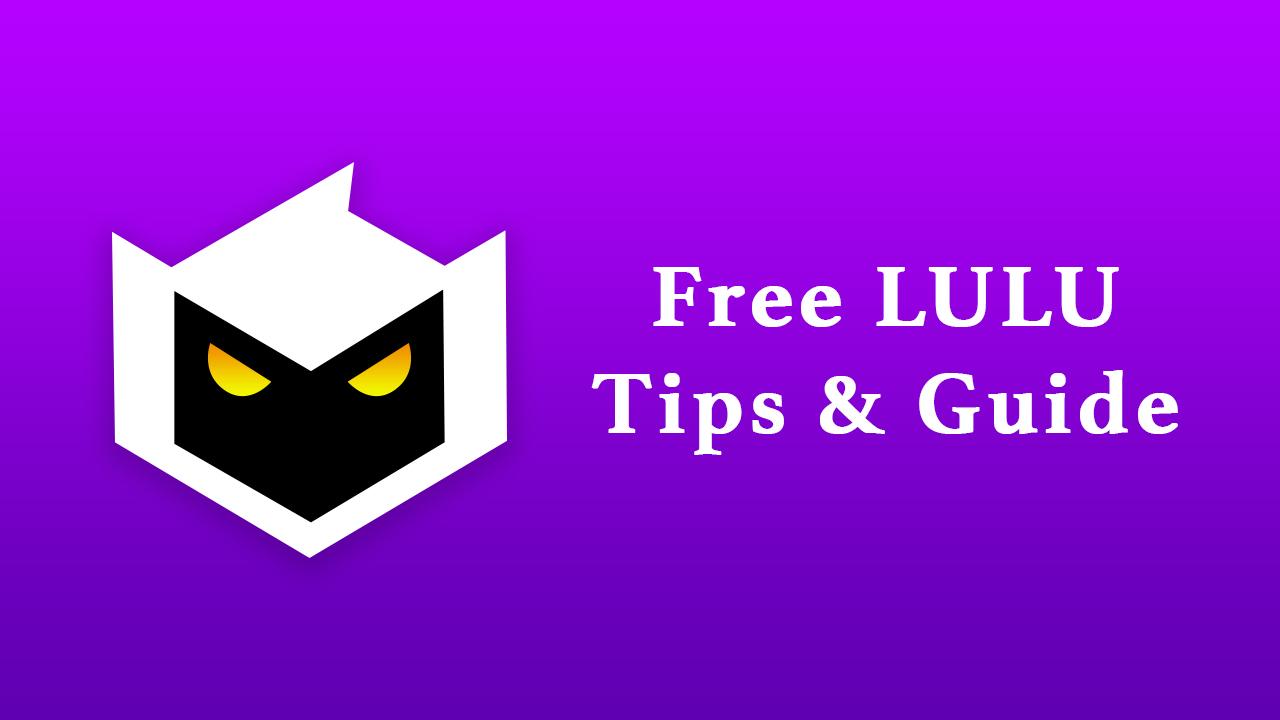 Guide For Lulubox App Free lulu box Apk Tips APK for Android Download Guide For Lulubox App Free lulu box Apk Tips APK for Android Download