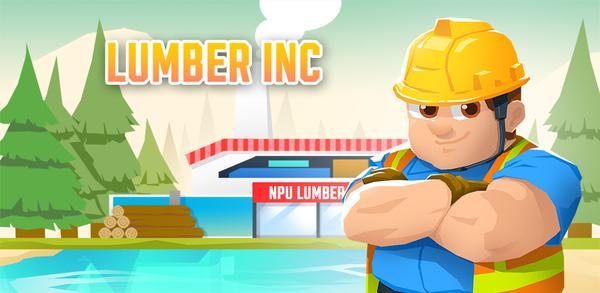 How to Download Idle Lumber Empire: Tycoon Inc APK Latest Version 1.11.8 for Android 2025 image