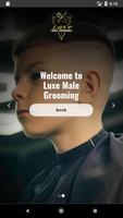 Luxe Male Grooming poster