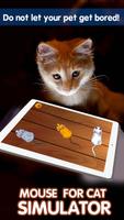 Mouse for Cat Simulator ภาพหน้าจอ 1