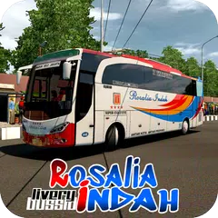 Livery Bussid Rosalia Indah APK download