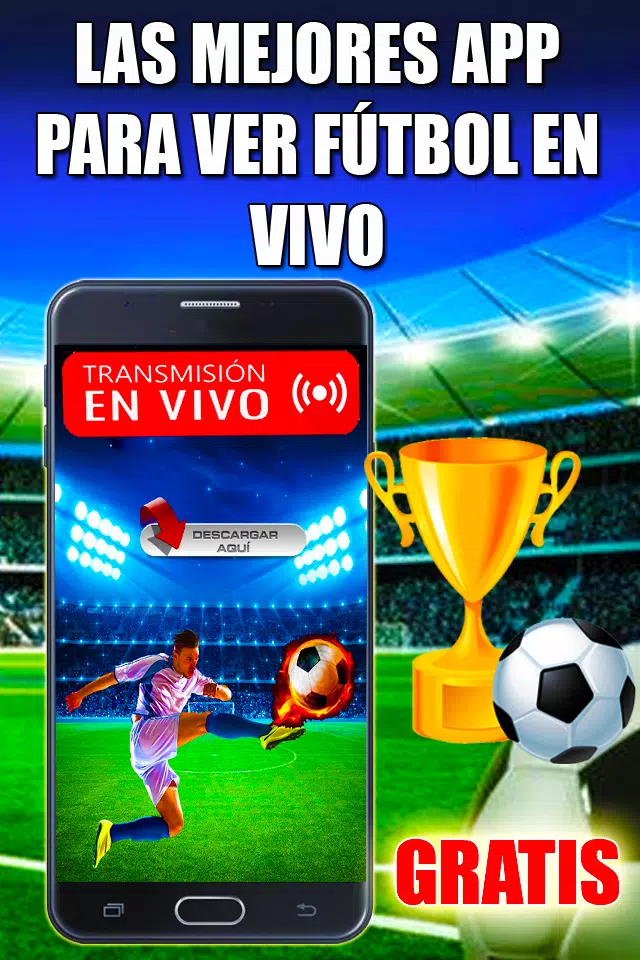 de APK de Ver Partido De Fútbol-Transmisión Vivo HD Android