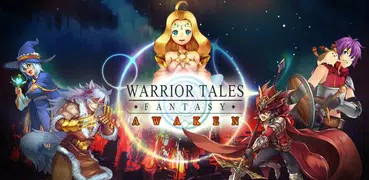 Warrior Tales Fantasy : Awaken
