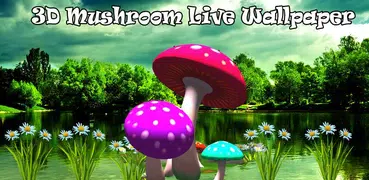 3D Mushroom Live Wallpaper New