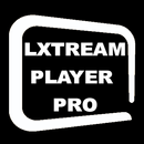 LXTREAM PLAYER PRO-APK