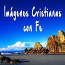 Imágenes Cristianas con Fe APK