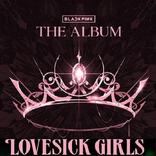 LoveSick Girls - BlackPink Song Offline 2020