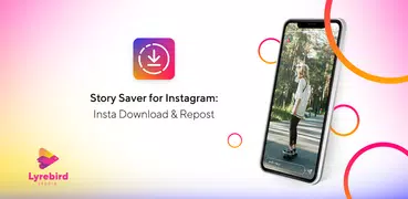 Story Saver for Instagram: フィードとハイライトをダウンロードする